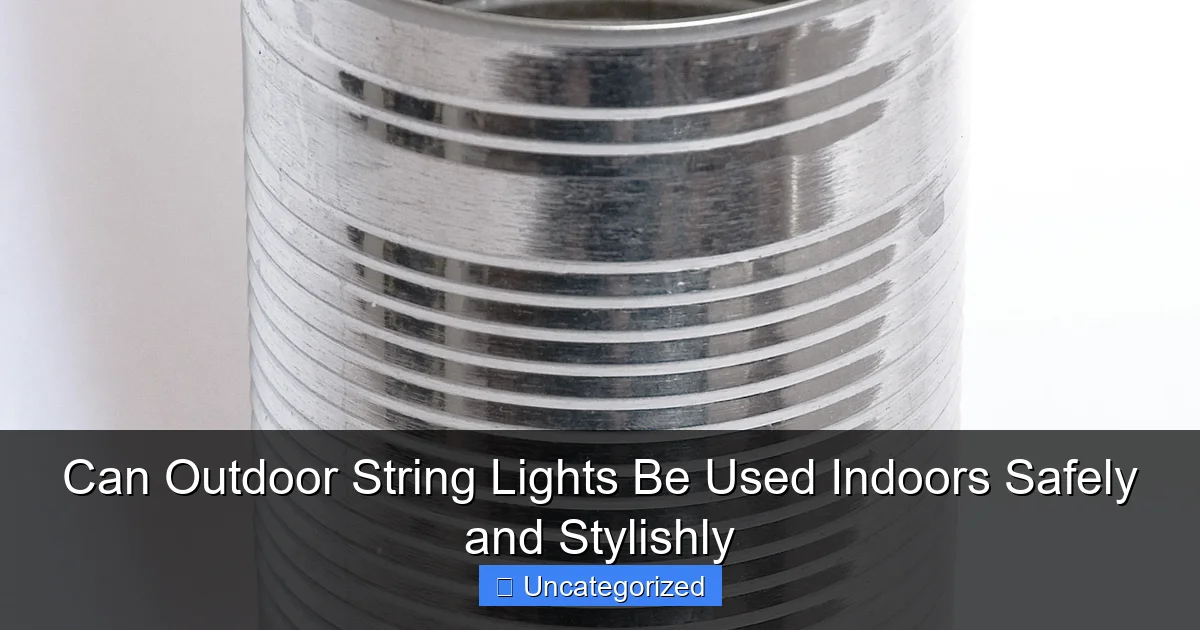 Can Outdoor String Lights Be Used Indoors Safely and Stylishly