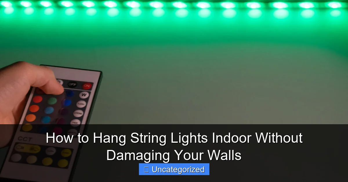 How to Hang String Lights Indoor Without Damaging Your Walls