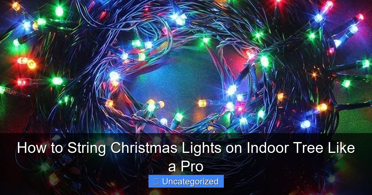How to String Christmas Lights on Indoor Tree Like a Pro