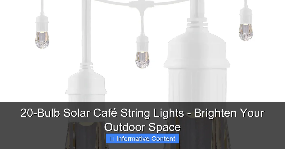 20-Bulb Solar Café String Lights - Brighten Your Outdoor Space