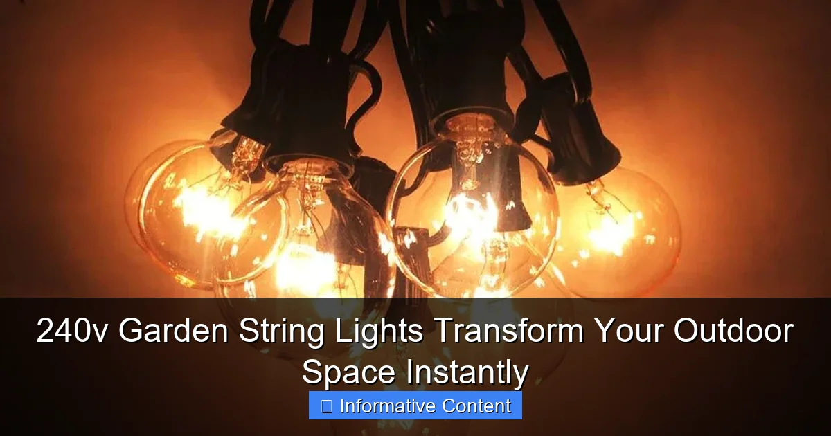 240v Garden String Lights Transform Your Outdoor Space Instantly