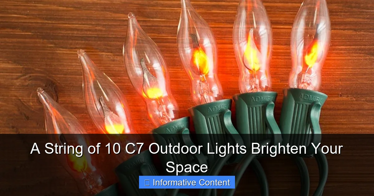 A String of 10 C7 Outdoor Lights Brighten Your Space