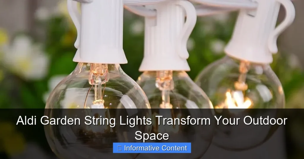 Aldi Garden String Lights Transform Your Outdoor Space