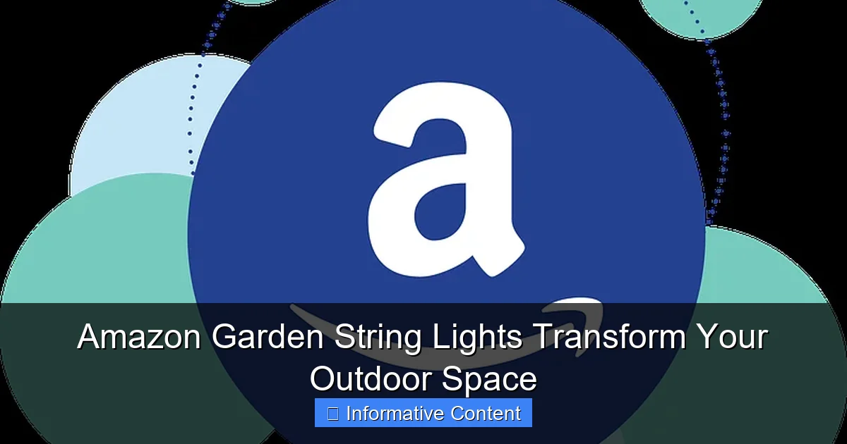 Amazon Garden String Lights Transform Your Outdoor Space