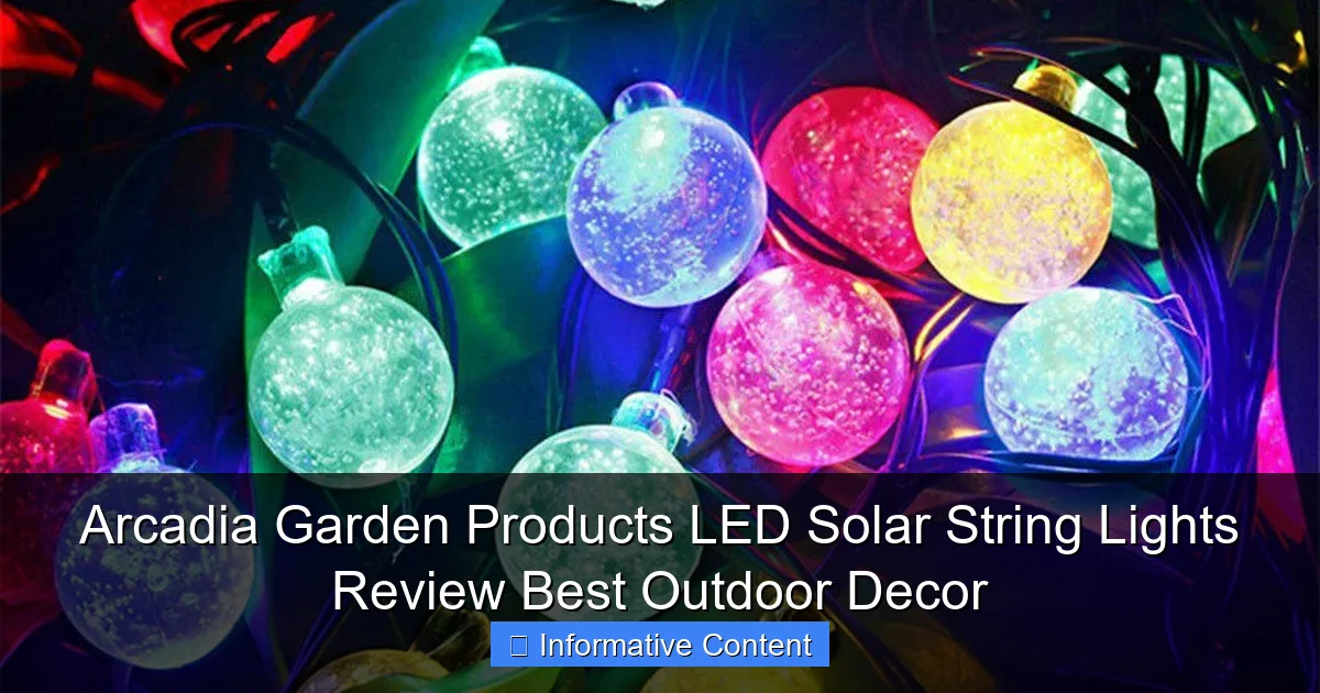Arcadia Garden Products LED Solar String Lights Review Best Outdoor Decor