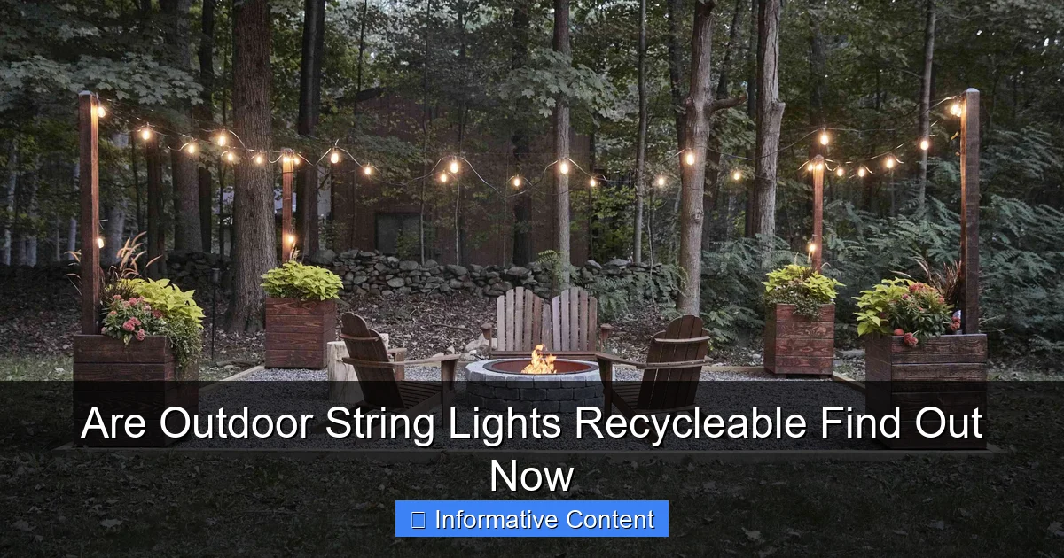 Are Outdoor String Lights Recycleable Find Out Now