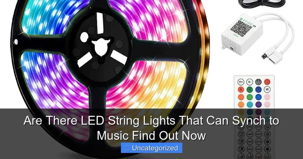 Are There LED String Lights That Can Synch to Music Find Out Now