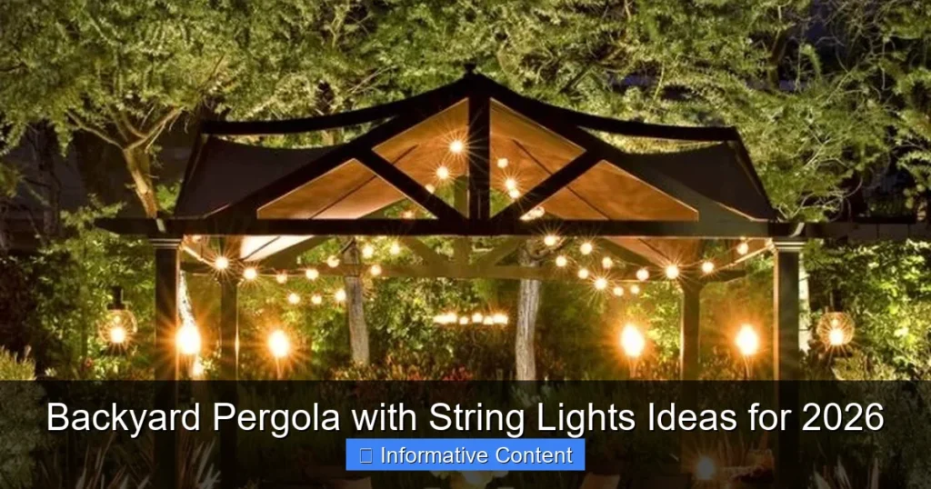 Backyard Pergola with String Lights Ideas for 2026