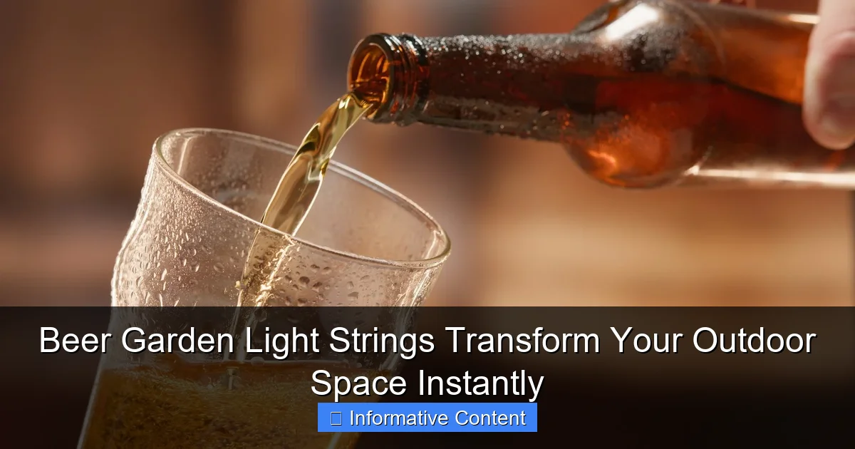 Beer Garden Light Strings Transform Your Outdoor Space Instantly