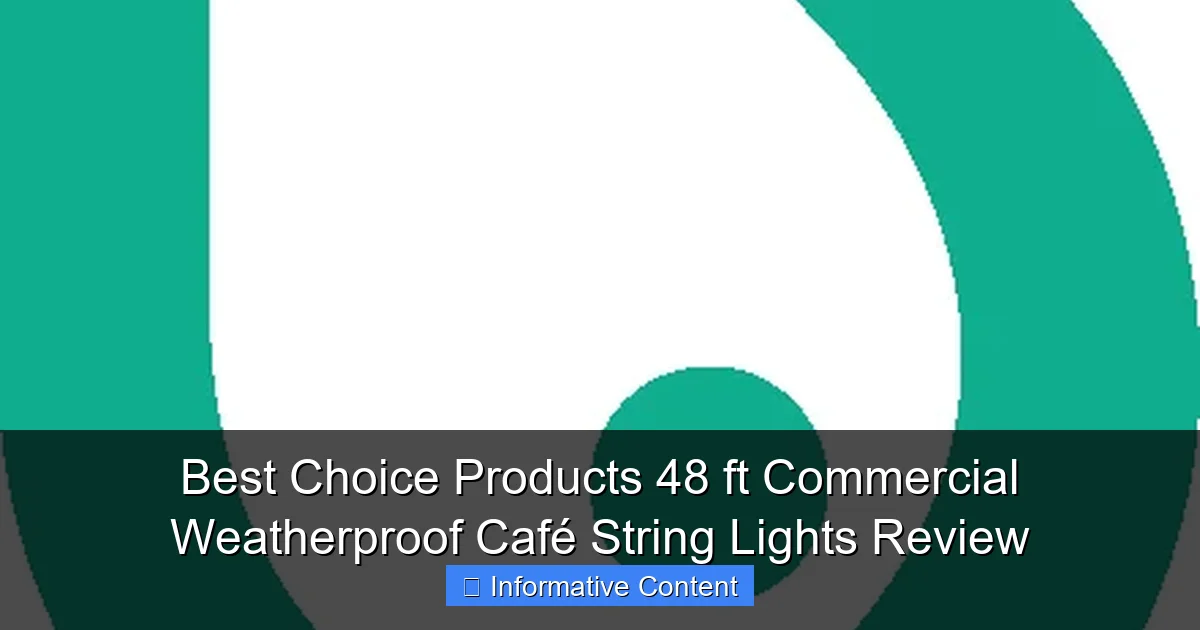 Best Choice Products 48 ft Commercial Weatherproof Café String Lights Review
