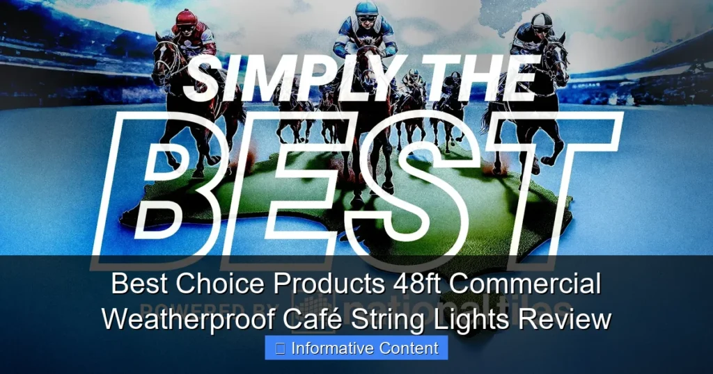 Best Choice Products 48ft Commercial Weatherproof Café String Lights Review