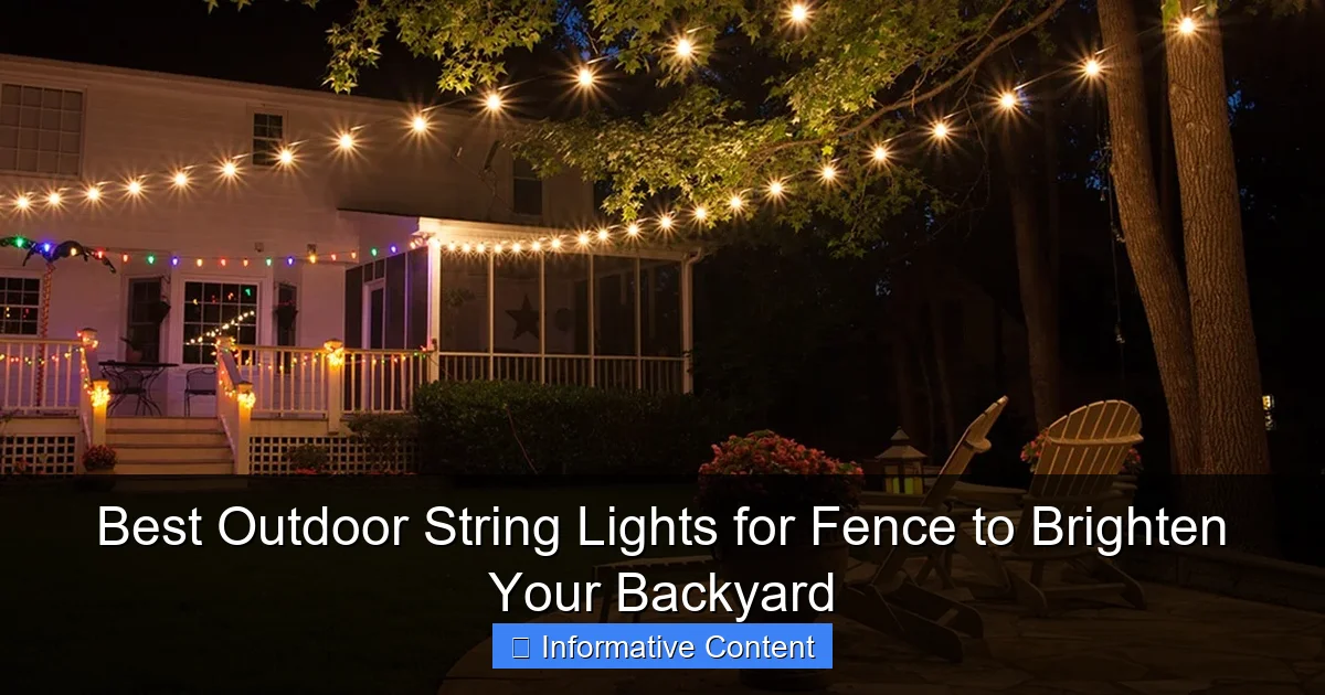 Best Outdoor String Lights for Fence to Brighten Your Backyard