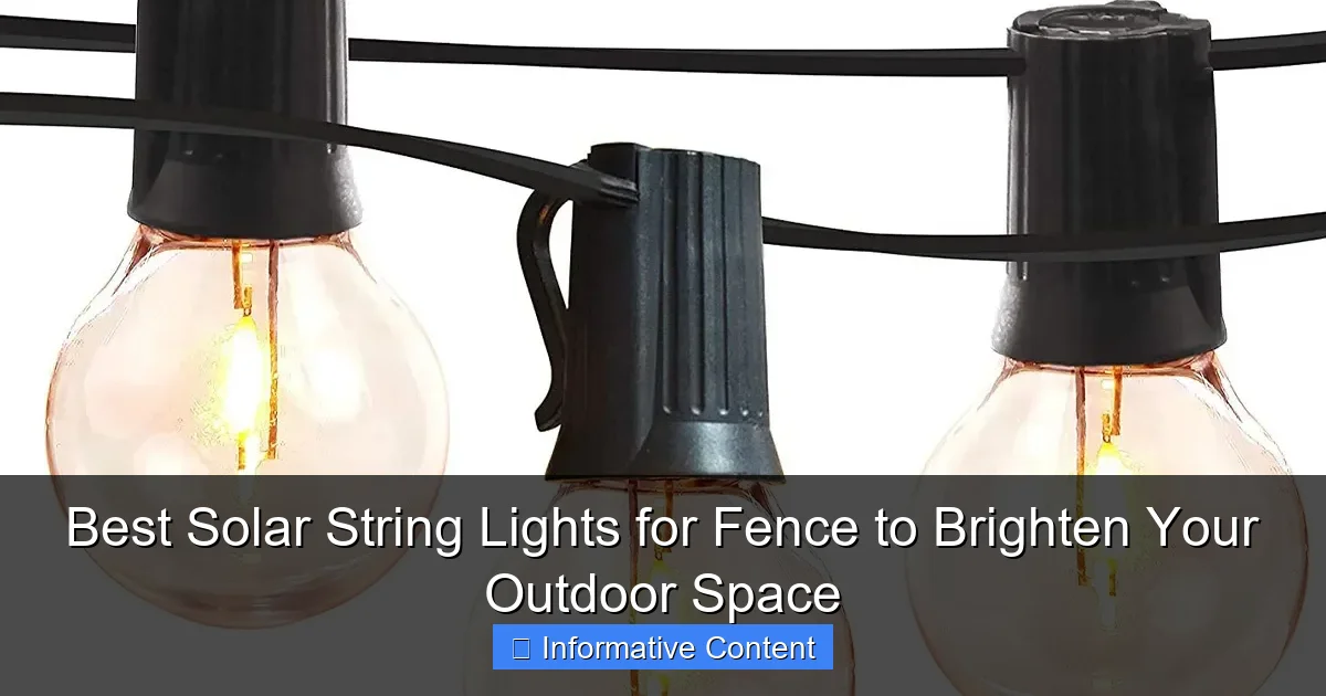 Best Solar String Lights for Fence to Brighten Your Outdoor Space