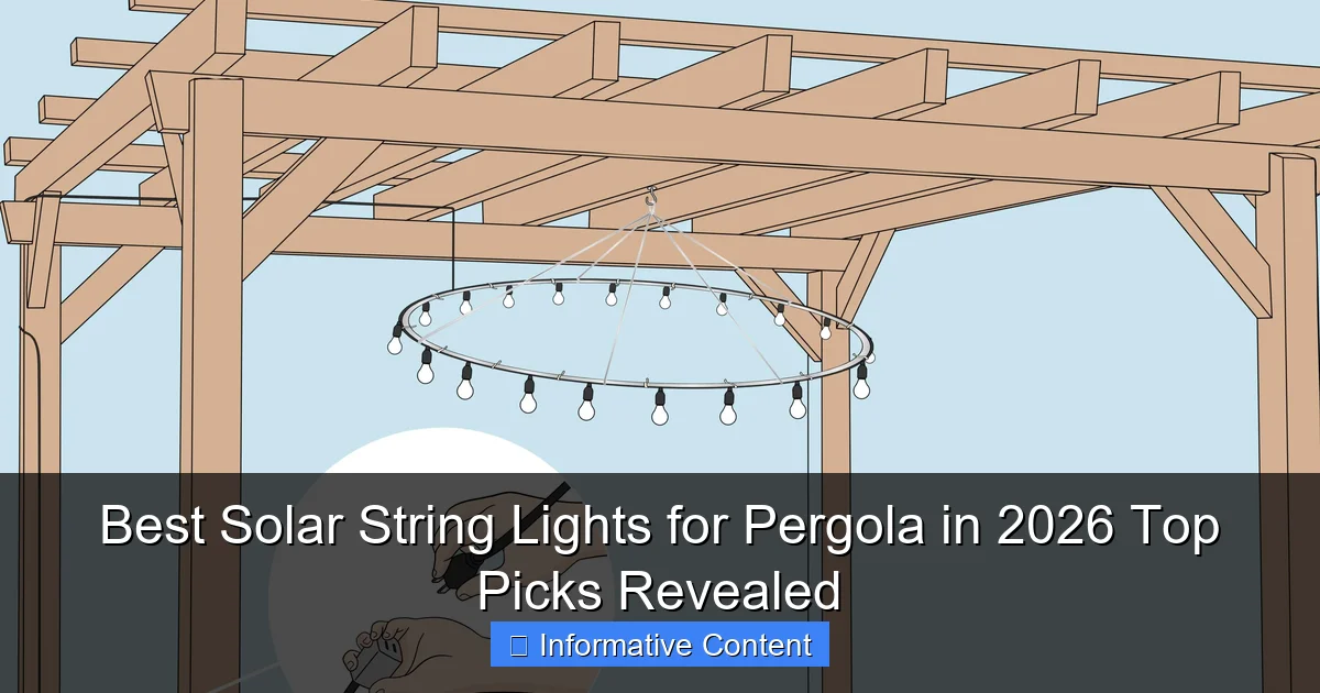 Best Solar String Lights for Pergola in 2026 Top Picks Revealed