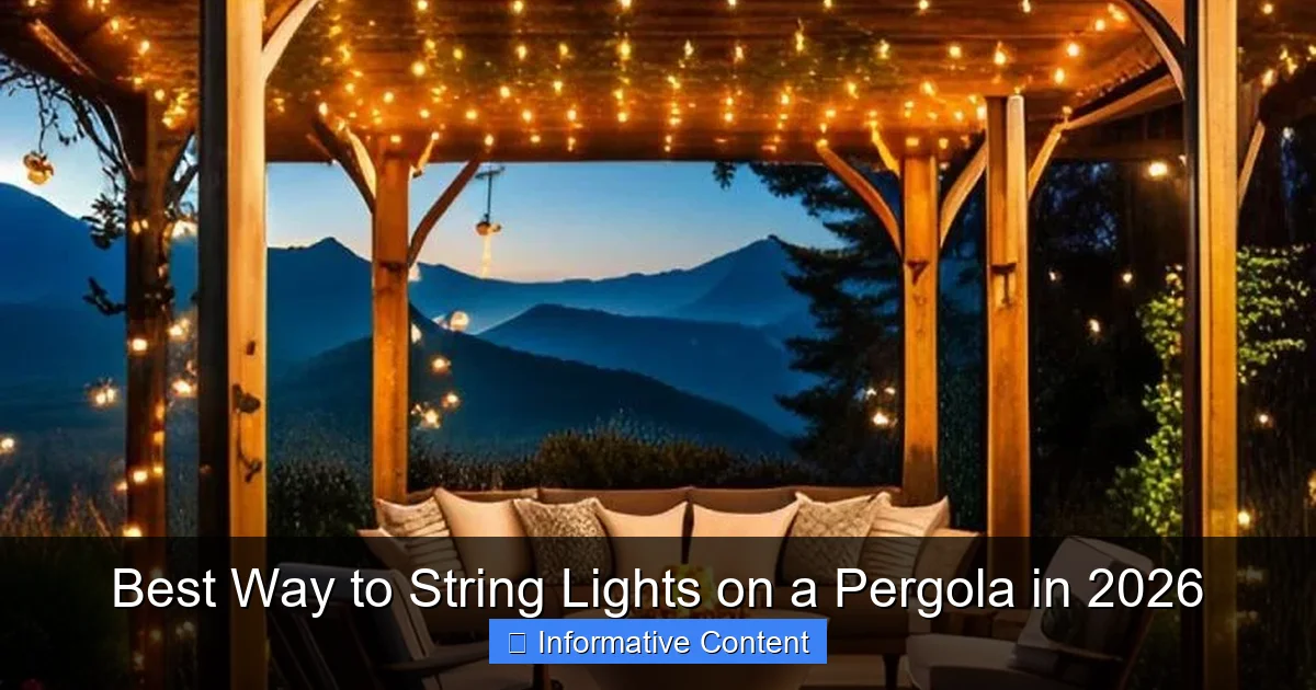 Best Way to String Lights on a Pergola in 2026