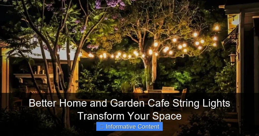 Better Home and Garden Cafe String Lights Transform Your Space