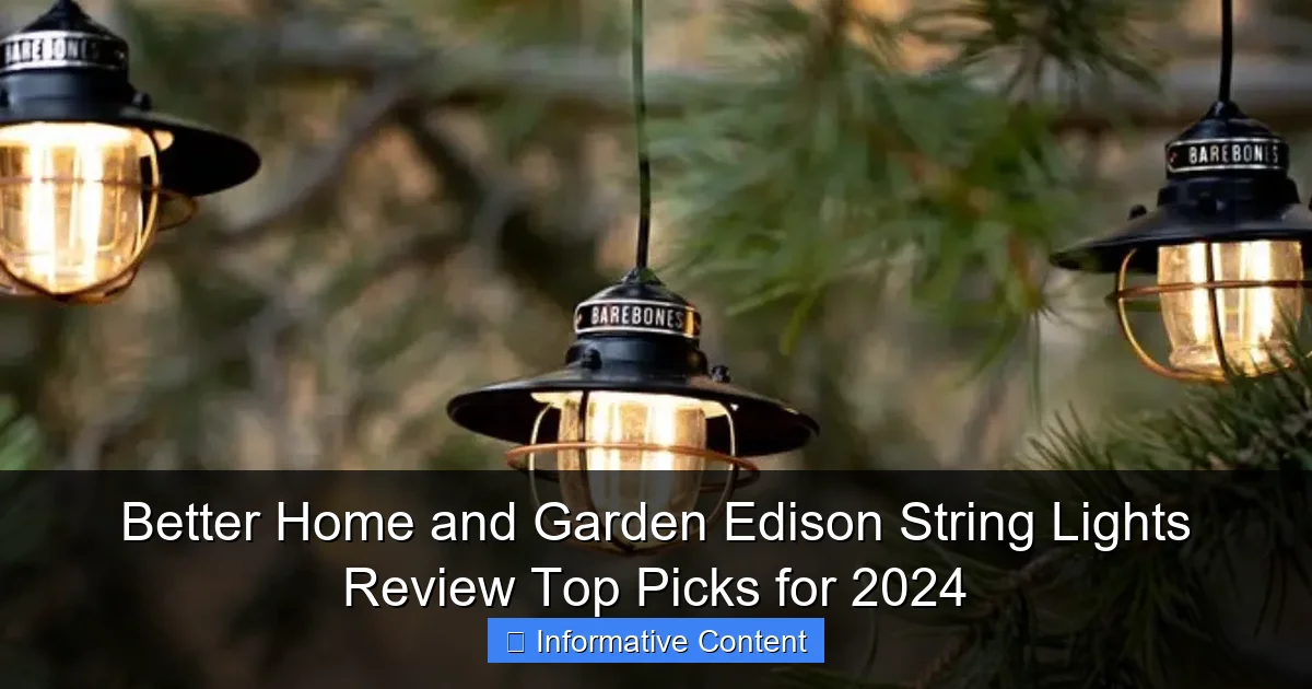 Better Home and Garden Edison String Lights Review Top Picks for 2024