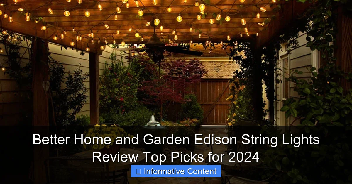 Better Home and Garden Edison String Lights Review Top Picks for 2024