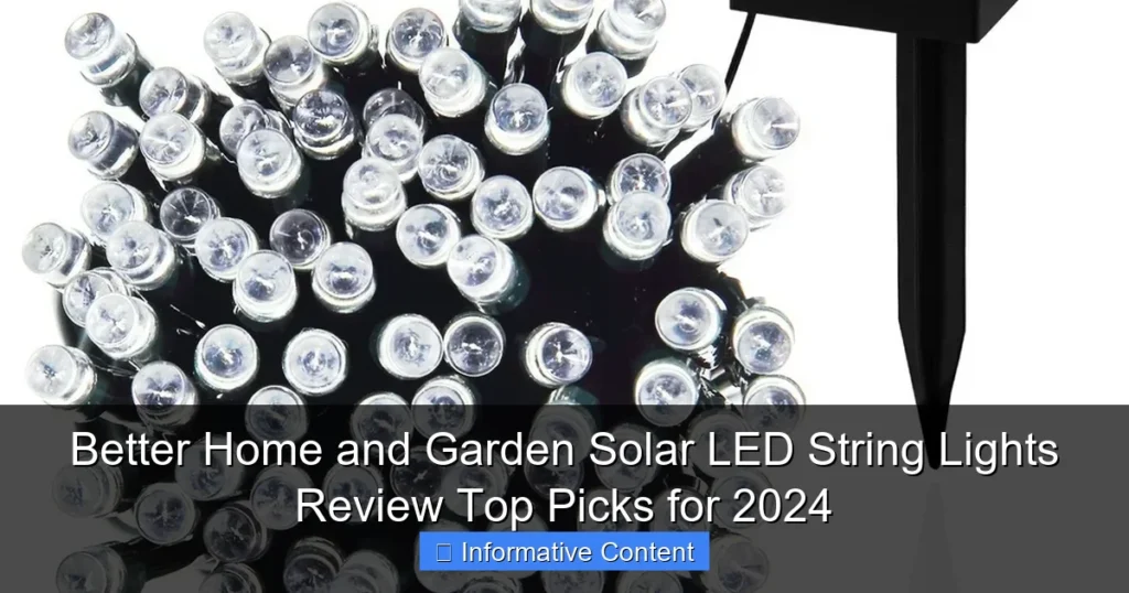 Better Home and Garden Solar LED String Lights Review Top Picks for 2024