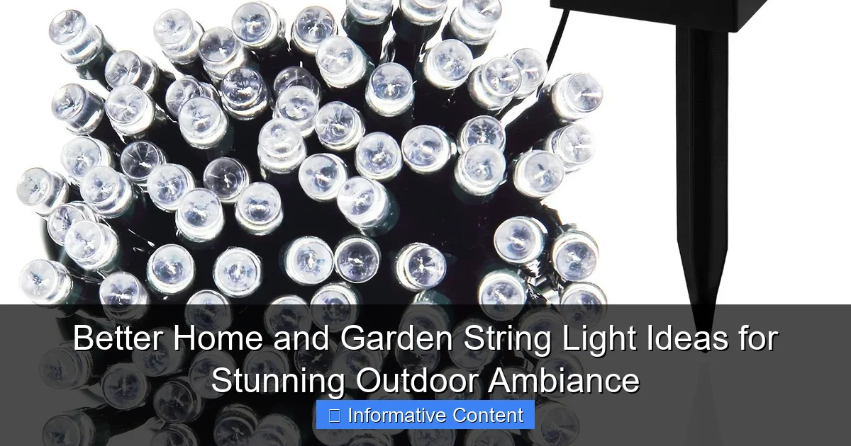 Better Home and Garden String Light Ideas for Stunning Outdoor Ambiance