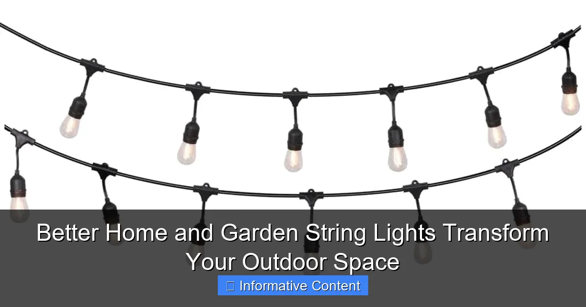 Better Home and Garden String Lights Transform Your Outdoor Space