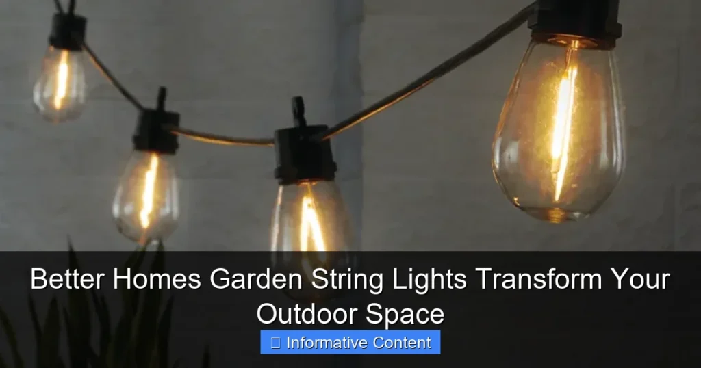 Better Homes Garden String Lights Transform Your Outdoor Space