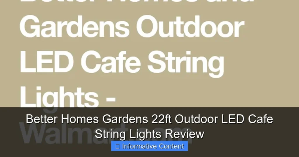 Better Homes Gardens 22ft Outdoor LED Cafe String Lights Review