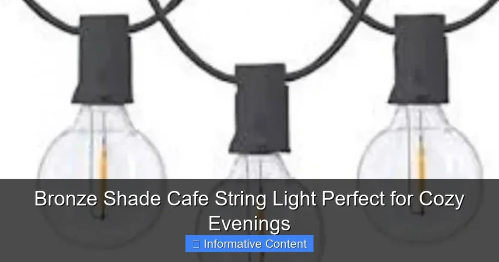 Bronze Shade Cafe String Light Perfect for Cozy Evenings