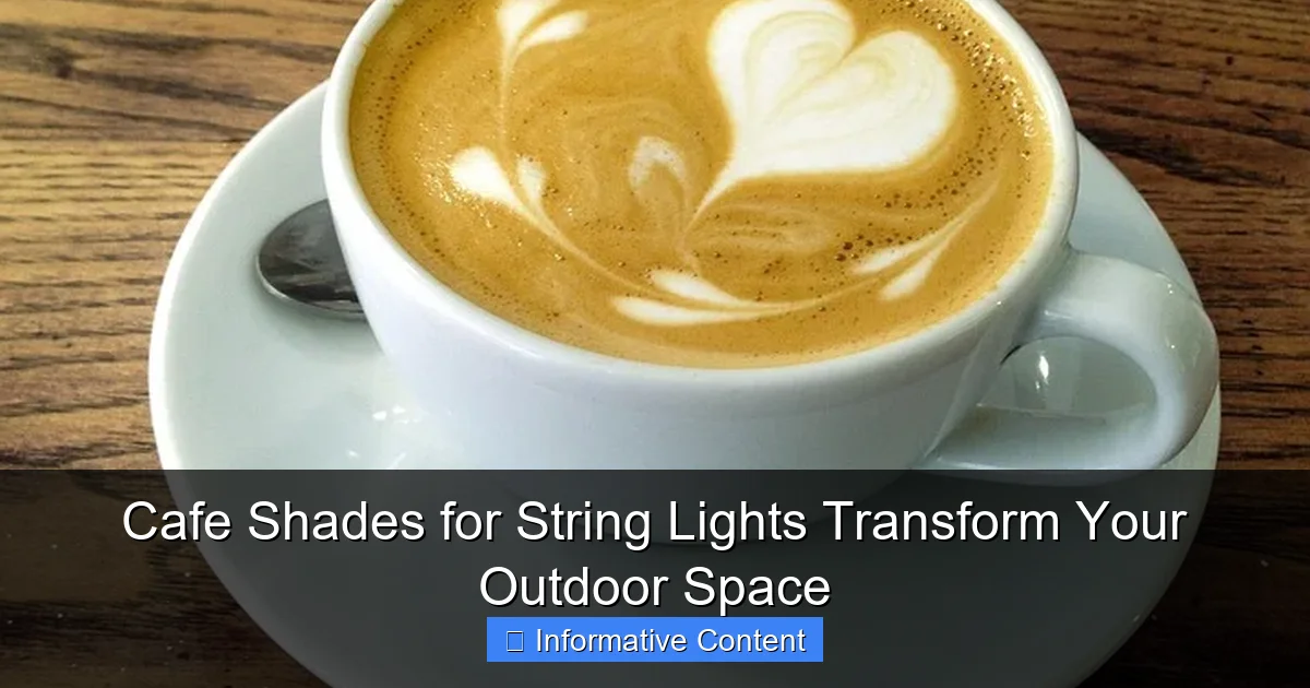 Cafe Shades for String Lights Transform Your Outdoor Space