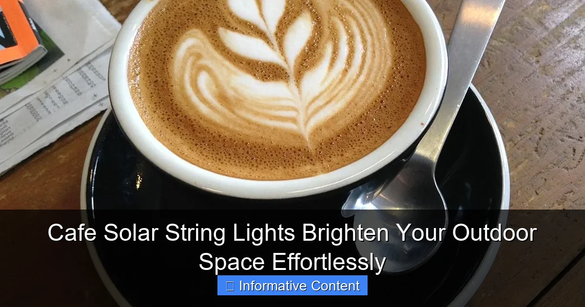 Cafe Solar String Lights Brighten Your Outdoor Space Effortlessly