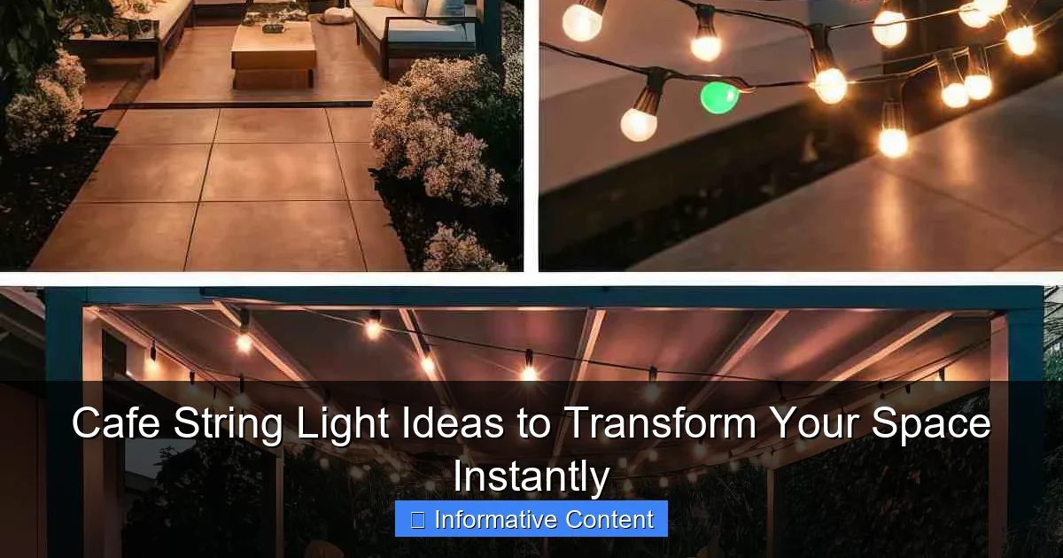 Cafe String Light Ideas to Transform Your Space Instantly