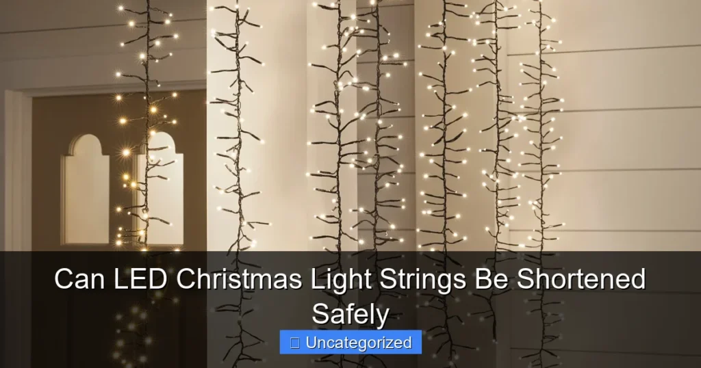 Can LED Christmas Light Strings Be Shortened Safely