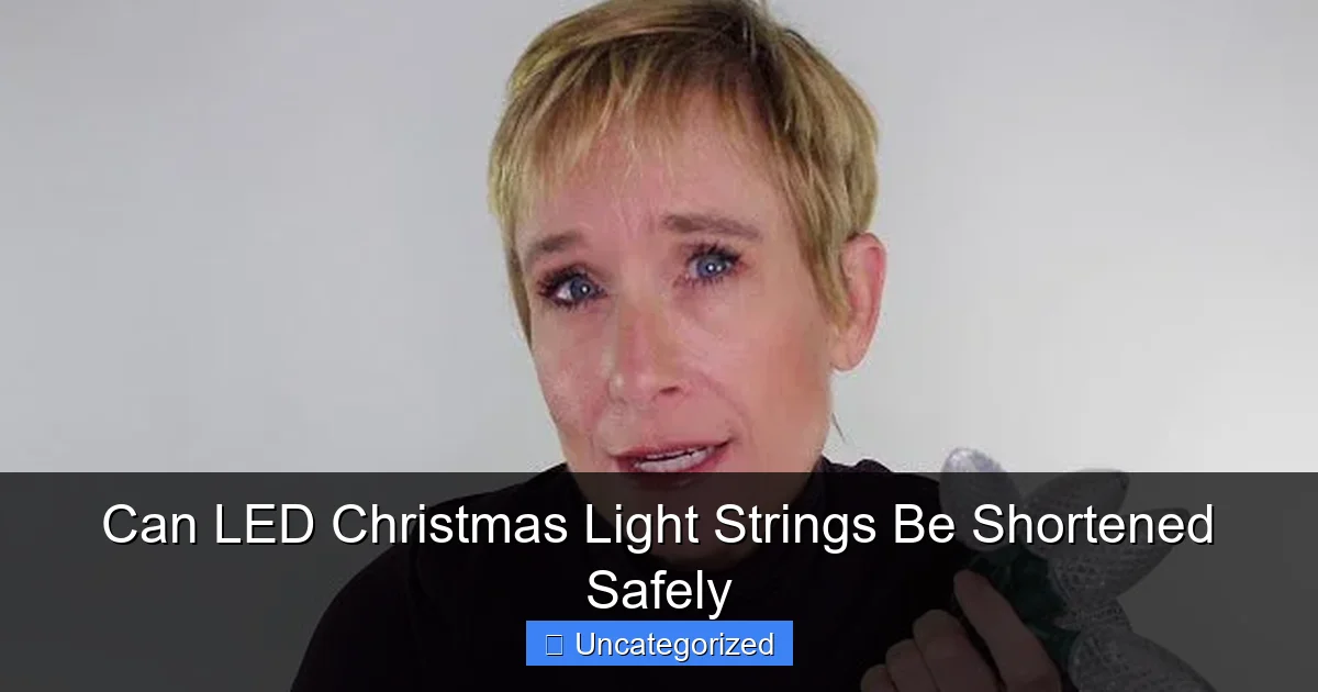 Can LED Christmas Light Strings Be Shortened Safely