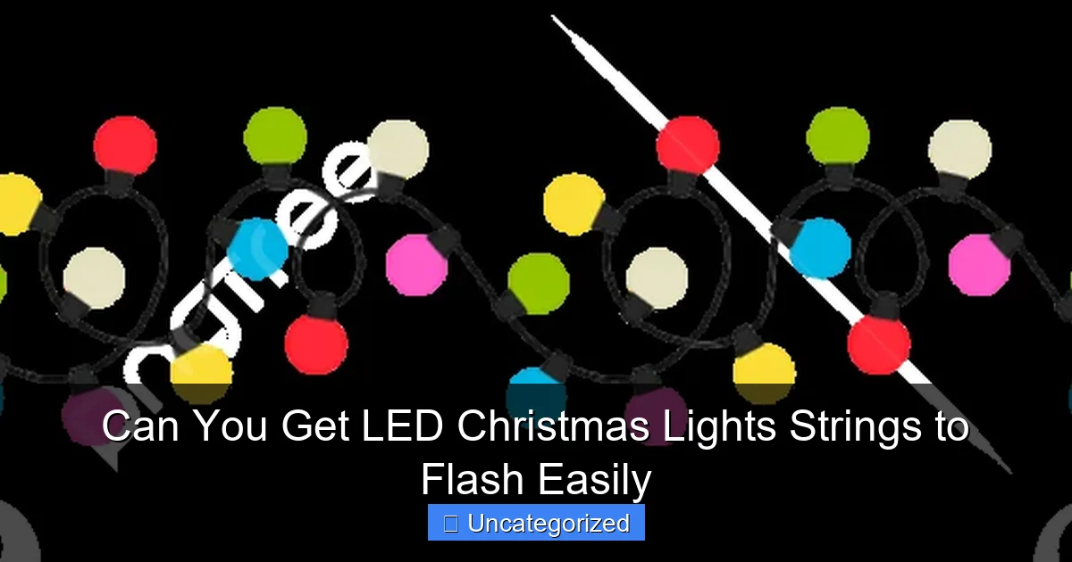 Can You Get LED Christmas Lights Strings to Flash Easily