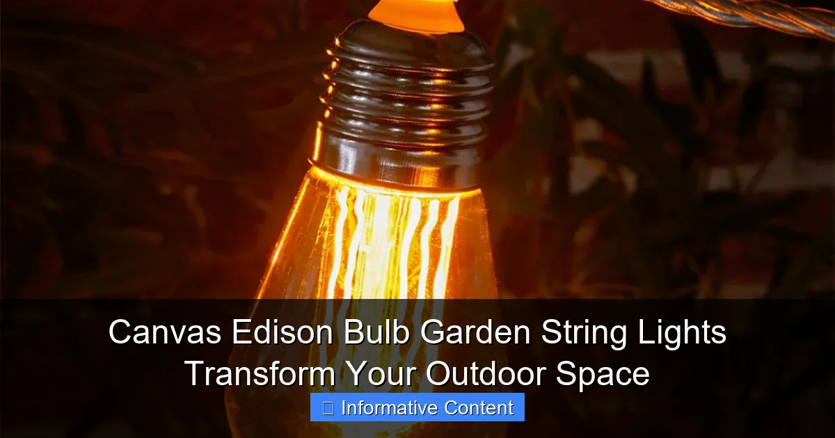 Canvas Edison Bulb Garden String Lights Transform Your Outdoor Space