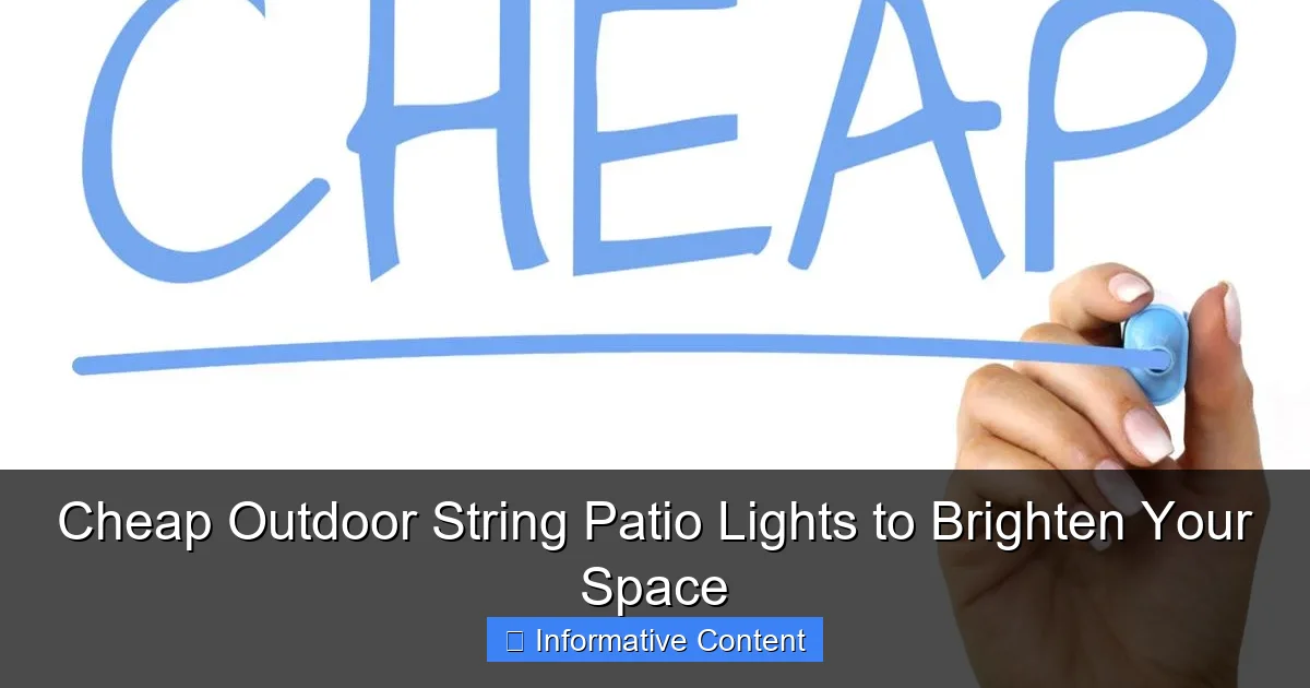 Cheap Outdoor String Patio Lights to Brighten Your Space