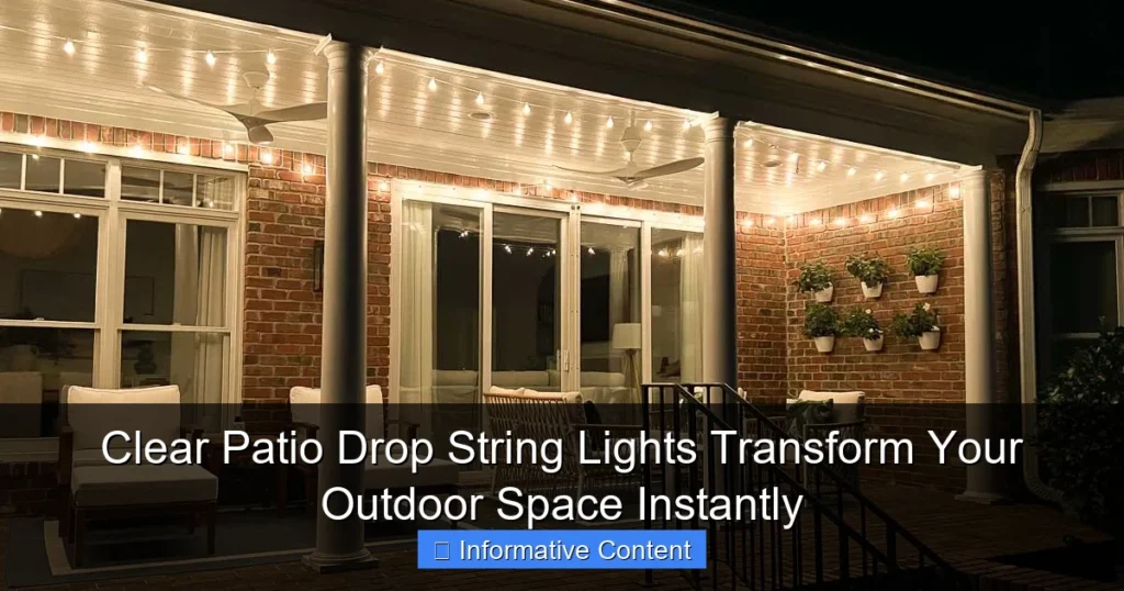 Clear Patio Drop String Lights Transform Your Outdoor Space Instantly