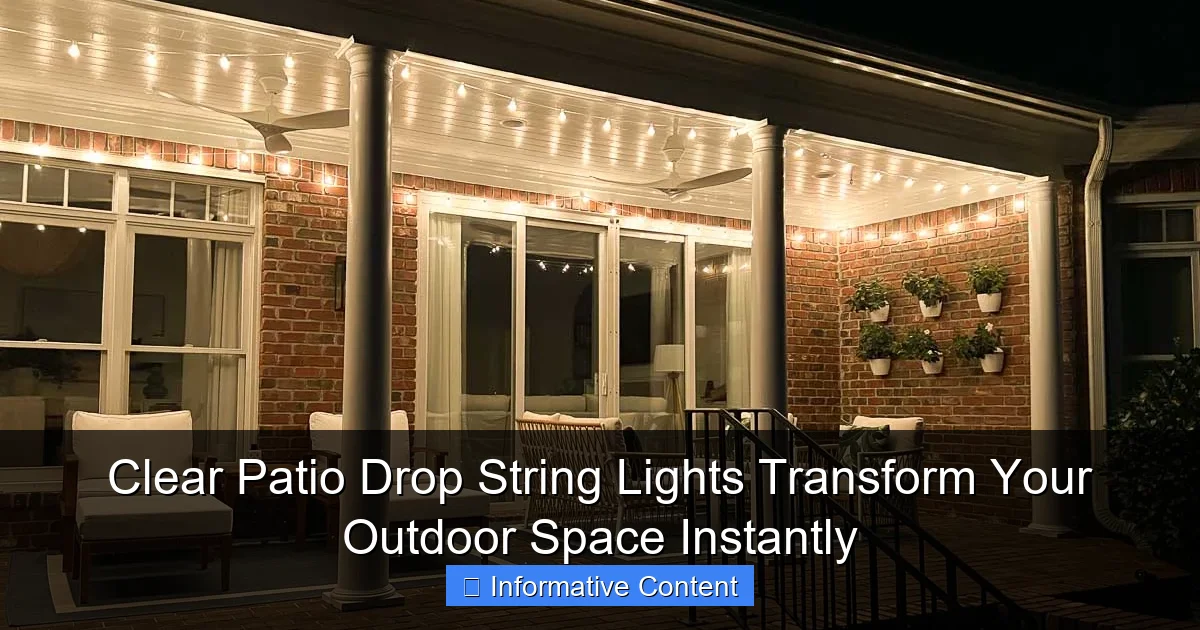 Clear Patio Drop String Lights Transform Your Outdoor Space Instantly
