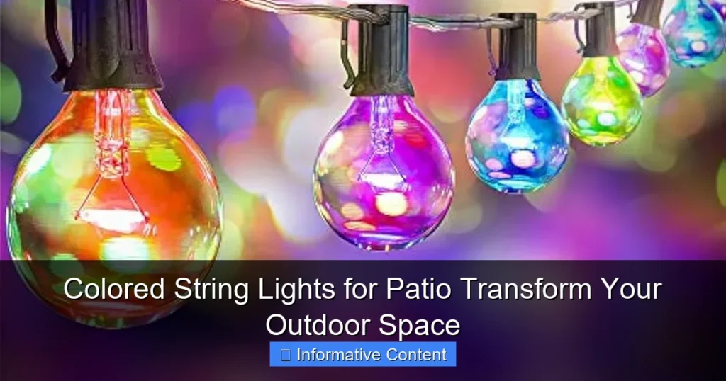 Colored String Lights for Patio Transform Your Outdoor Space