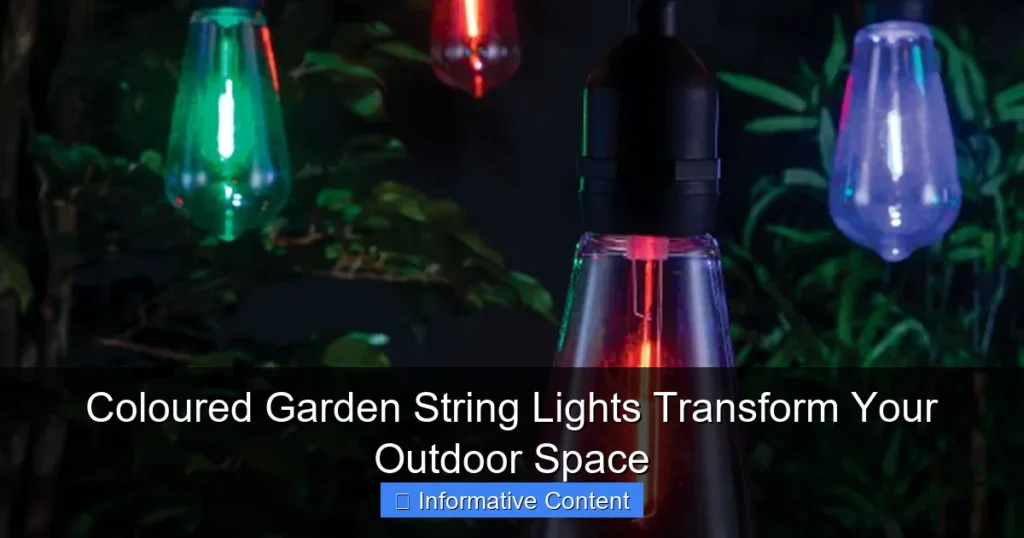 Coloured Garden String Lights Transform Your Outdoor Space