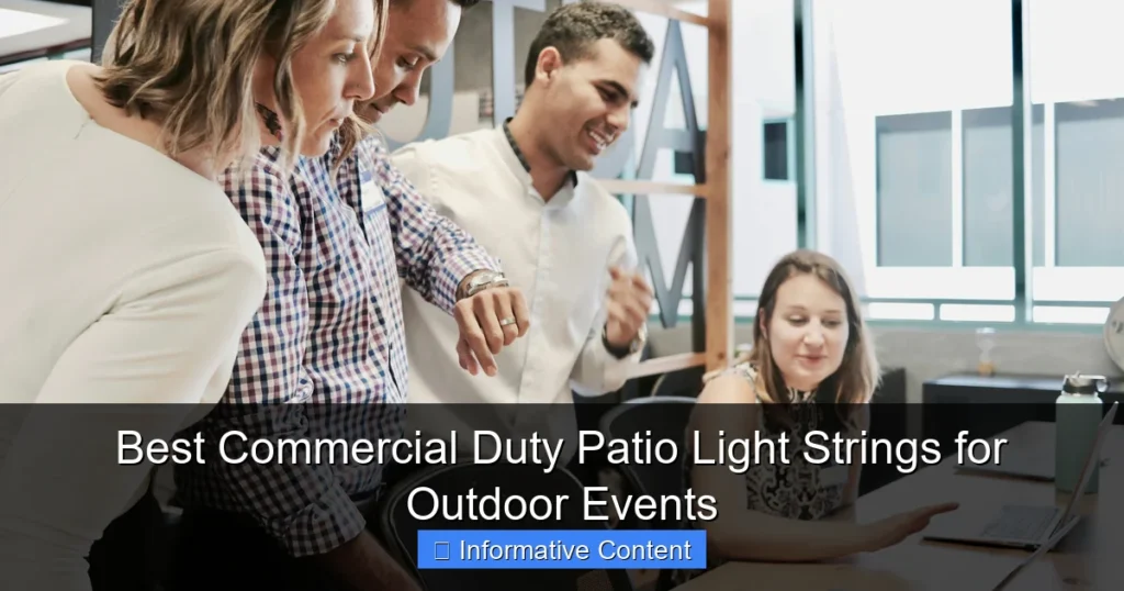 Best Commercial Duty Patio Light Strings for Outdoor Events