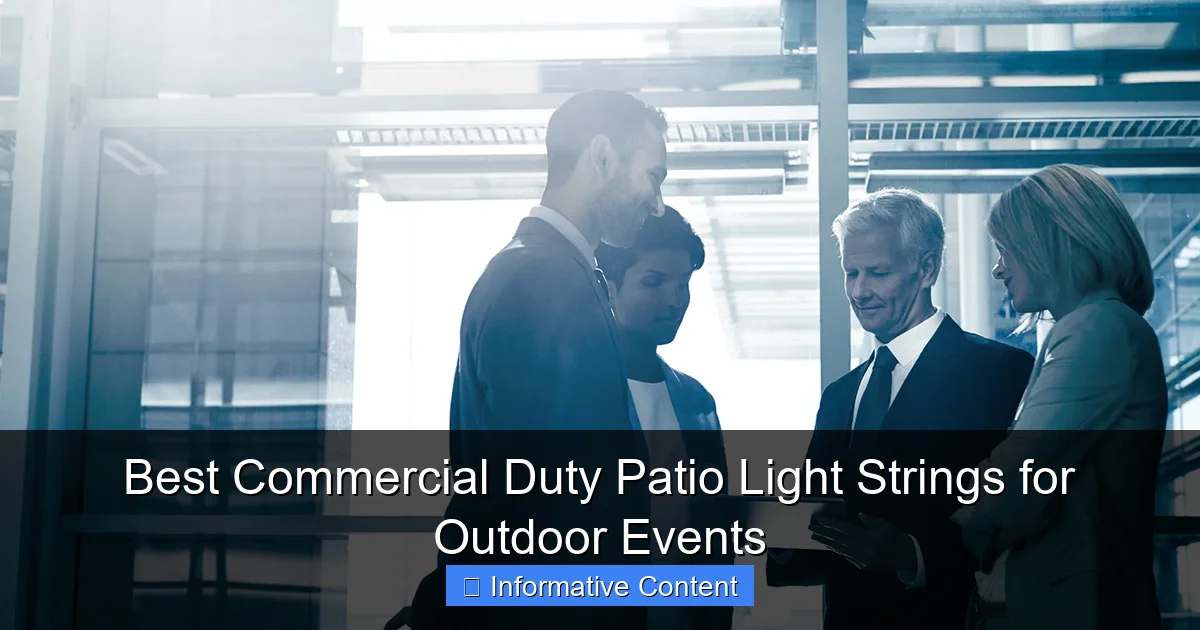 Best Commercial Duty Patio Light Strings for Outdoor Events