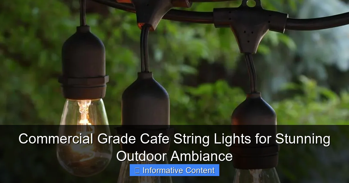 Commercial Grade Cafe String Lights for Stunning Outdoor Ambiance