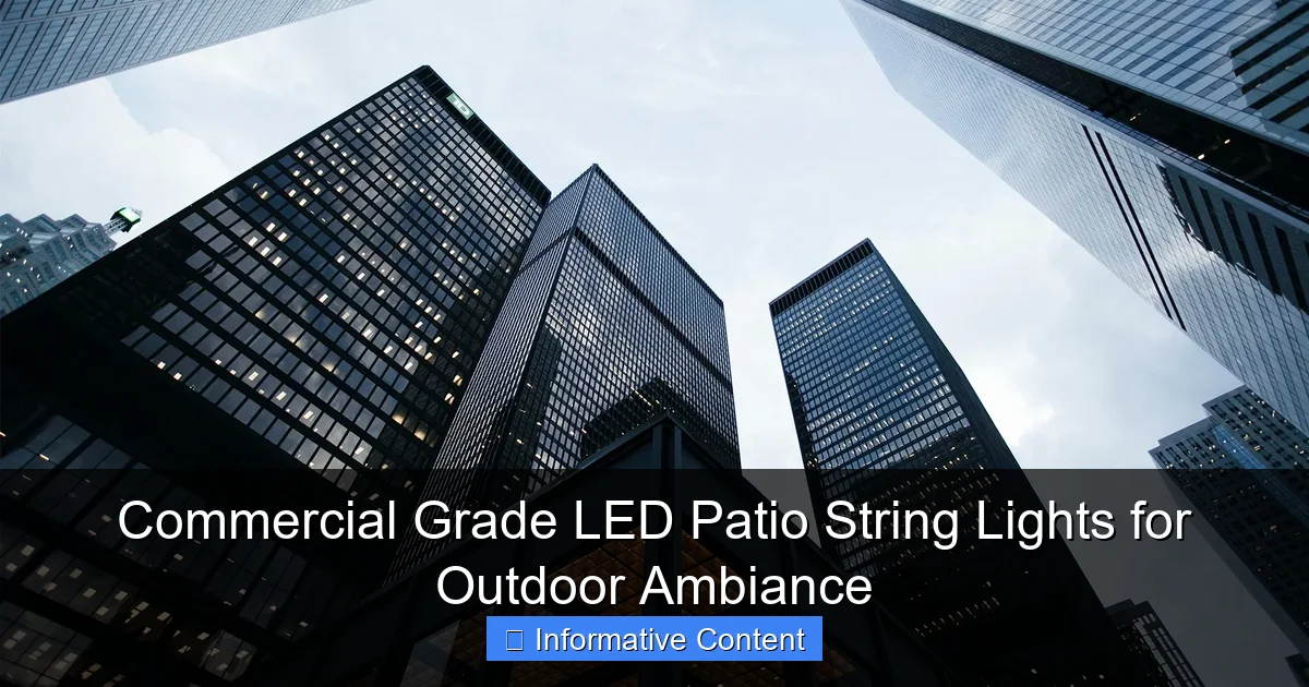 Commercial Grade LED Patio String Lights for Outdoor Ambiance