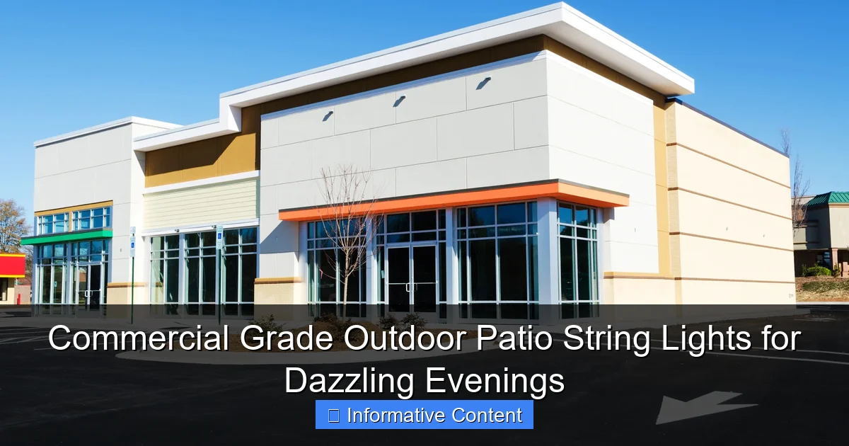 Commercial Grade Outdoor Patio String Lights for Dazzling Evenings