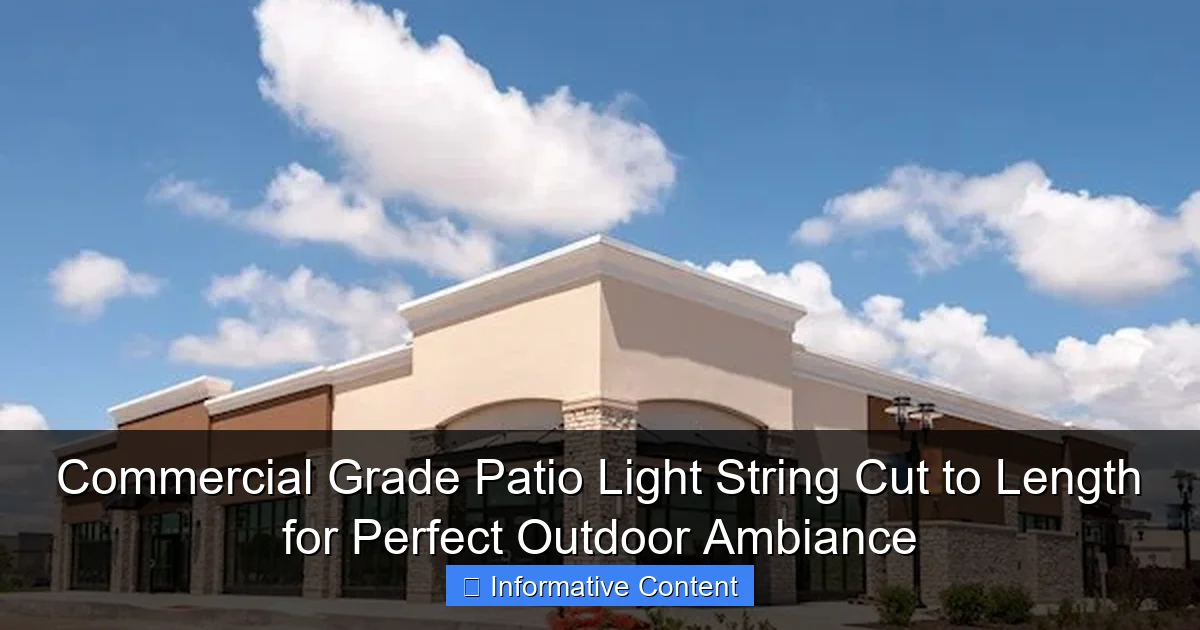 Commercial Grade Patio Light String Cut to Length for Perfect Outdoor Ambiance