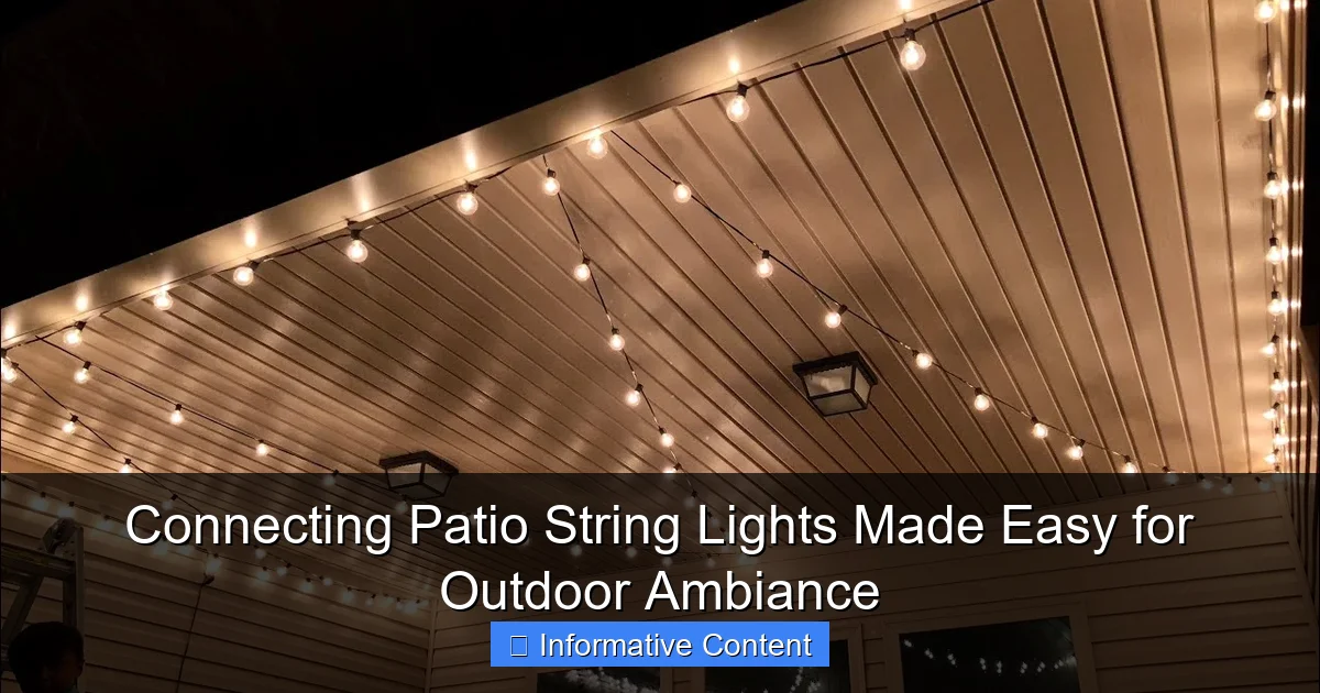 Connecting Patio String Lights Made Easy for Outdoor Ambiance