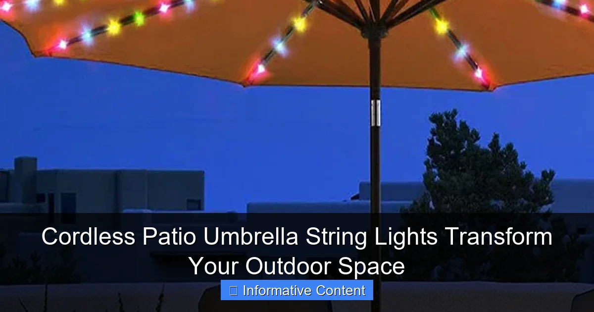 Cordless Patio Umbrella String Lights Transform Your Outdoor Space