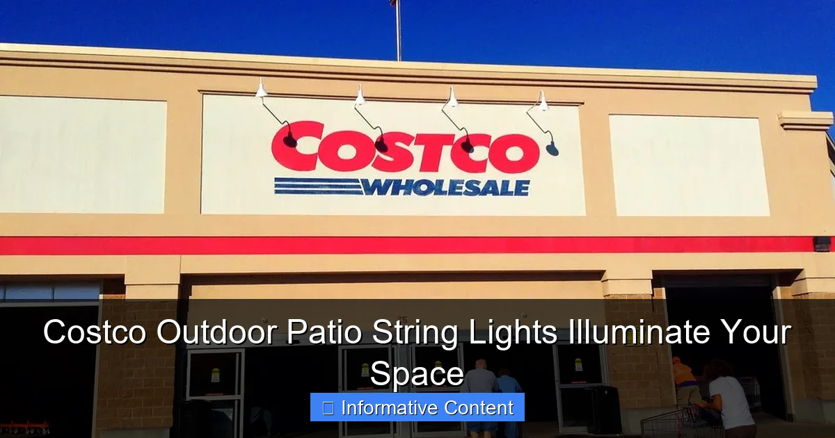 Costco Outdoor Patio String Lights Illuminate Your Space