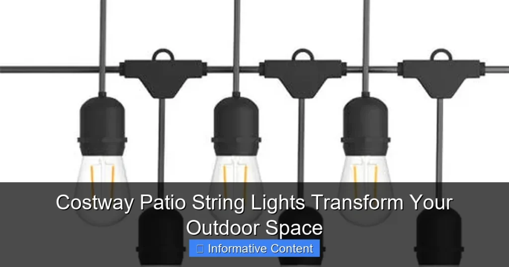 Costway Patio String Lights Transform Your Outdoor Space